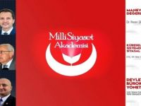 Milli Siyaset Akademisi Başladı