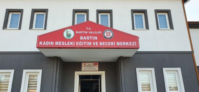 Bartın Kadın Mesleki Eğitim ve Beceri Merkezi Açılışa Hazır