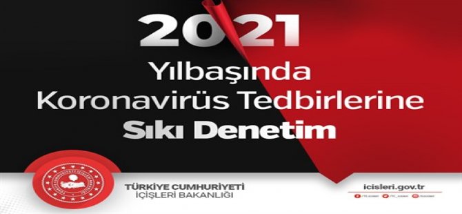 Yılbaşında sıkı denetim olacak