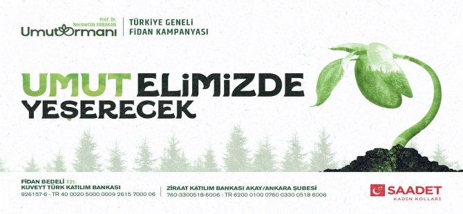 “Umut Elimizde Yeşerecek!”