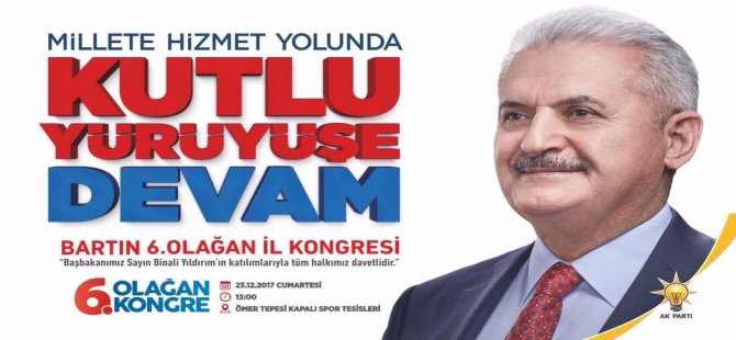 İl kongresi Başbakan Yıldırım’ın katılımıyla gerçekleştirilecek