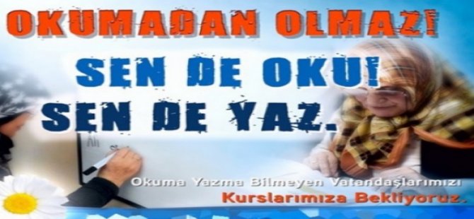 Okuryazarlık seferberliği ile okuma yazma bilmeyen kalmayacak