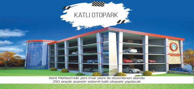 Katlı Otopark projesi ile Bartın’da bir ilki gerçekleştirecek